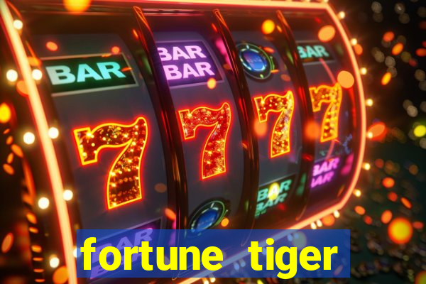 fortune tiger plataforma pagante